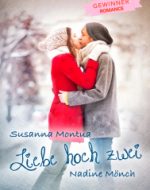 Liebe hoch zwei - Susanne Montua und Nadine Mönch
