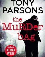 The Murder Bag - Tony Parsons