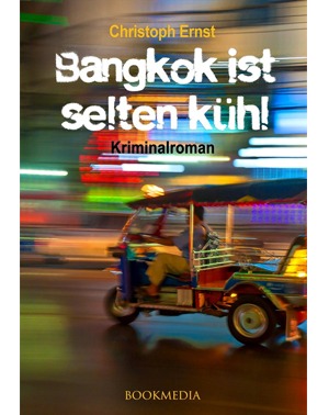 Bangkok ist selten kühl - Christoph Ernst