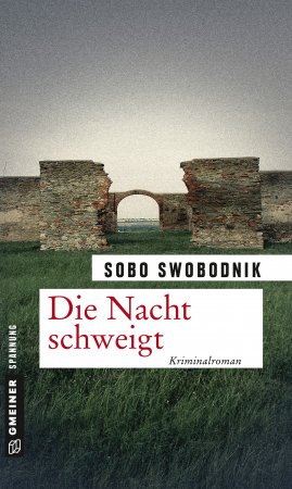 Die Nacht schweigt - Sobo Swobodnik