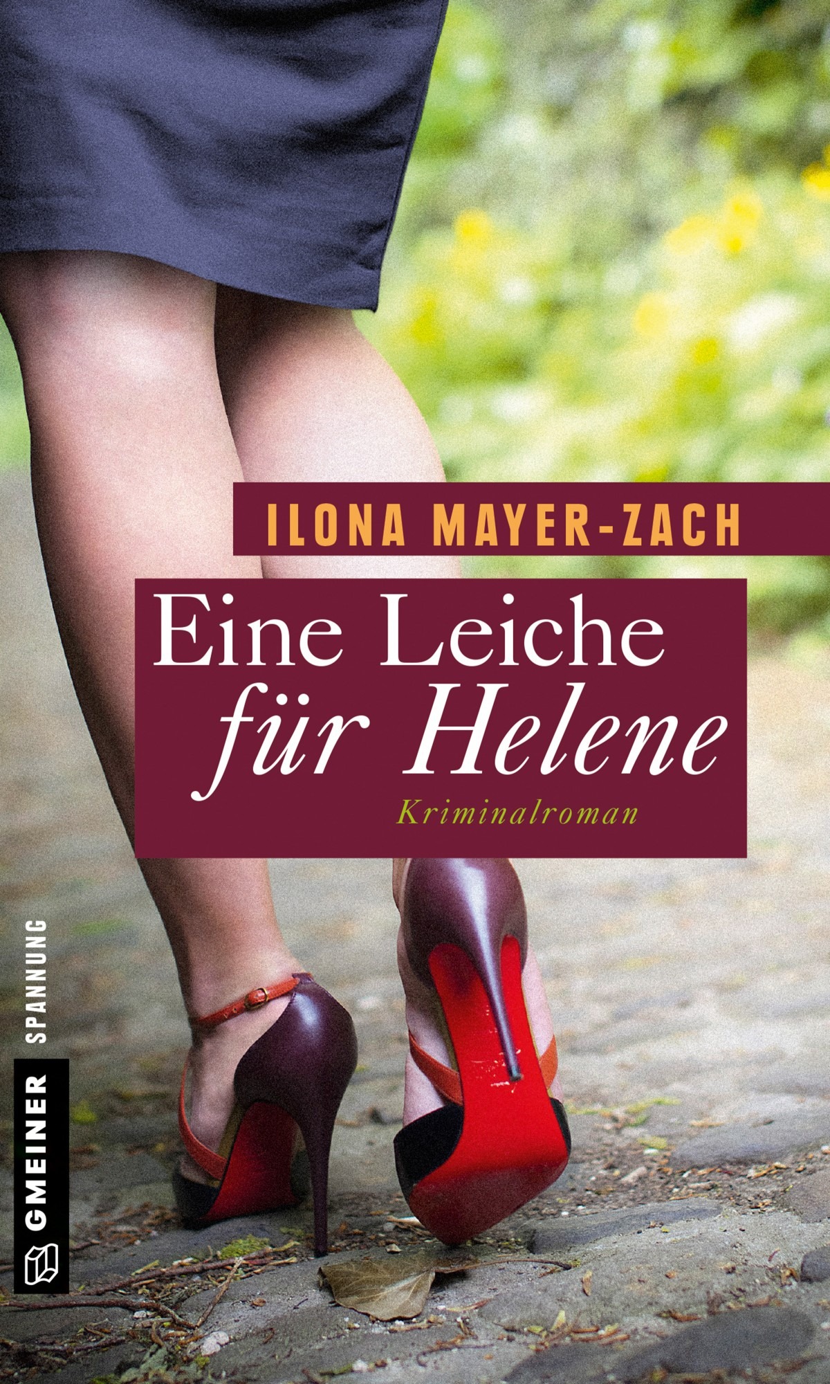 Eine Leiche für Helene - Ilona Mayer-Zach