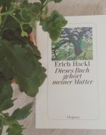 Diese Buch gehört meiner Mutter - Erich Hackl