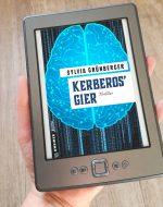 Kerberos' Gier - Sylvia Grünberger