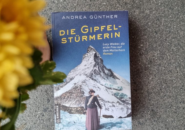 Die Gipfelstürmerin - Andrea Günther