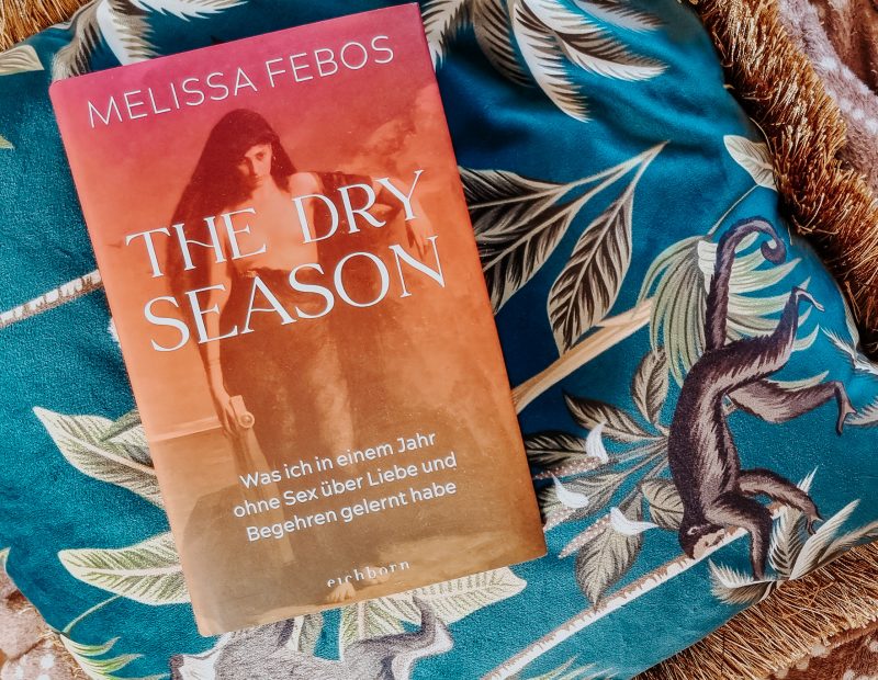 The Dry Season - Melissa Febos